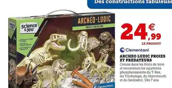 Hyper U Clementoni archéo ludic proies et prédateurs offre