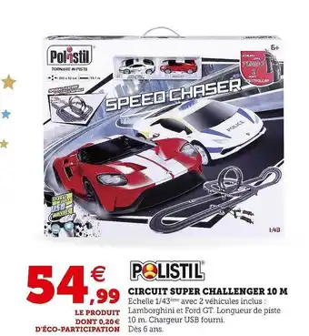 Hyper U Polistil circuit super challenger 10 m offre