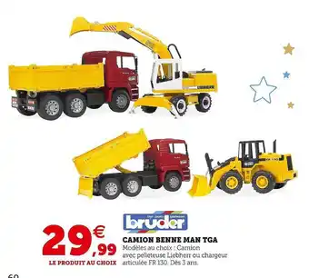 Hyper U Bruder camion benne man tga offre