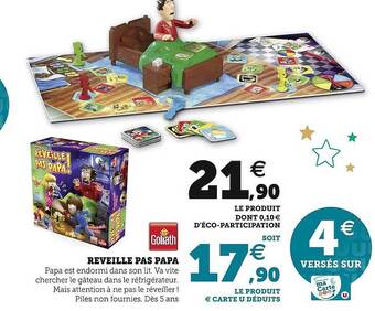 Hyper U Goliath reveille pas papa offre