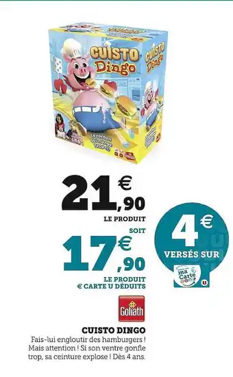 Hyper U Goliath cuisto dingo offre