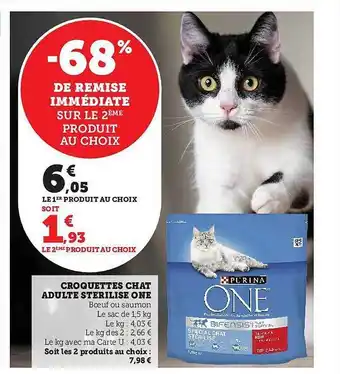 Hyper U Croquettes chat adultes stérilisé one -68% de remise immédiate offre