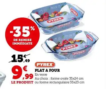 Hyper U Pyrex plat à four -35% de remise immédiate offre