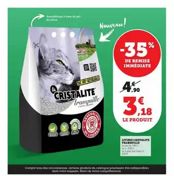 Super U Litière cristalite tranquille offre