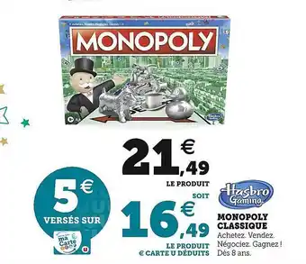 Super U Monopoly classique hasbro gaming offre
