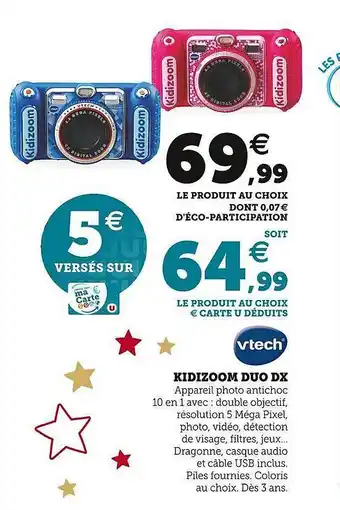 Super U Kidizoom duo dx vtech offre