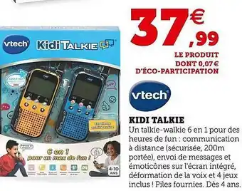 Super U Kidi talkie vtech offre