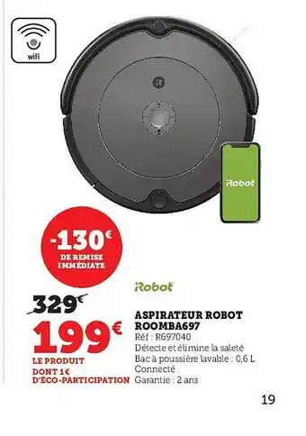 Super U Aspirateur robot roomba697 robot offre