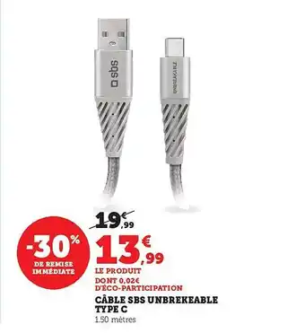 Super U Câble sbs unbrekeable type c offre