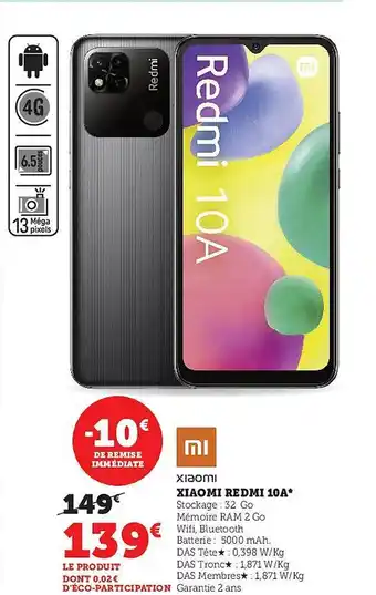 Super U Xiaomi redmi 10a offre