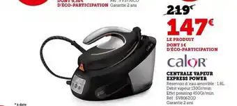 Super U Centrale vapeur express power calor offre