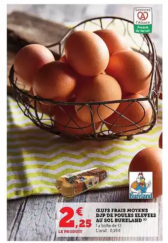 Super U Oeufs fraismoyens djp de poules élevées au sol eureland offre