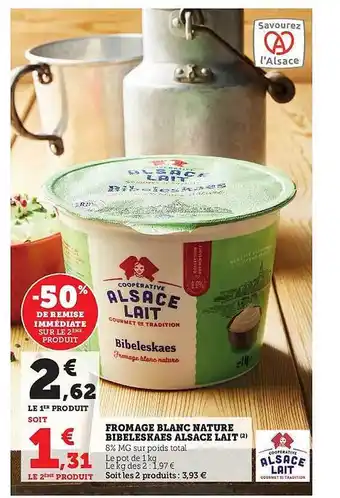 Super U Fromage blanc nature bibeleskaes alsace lait offre
