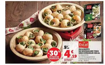 Super U Escargots de bourgogne très gros surgelés escal offre