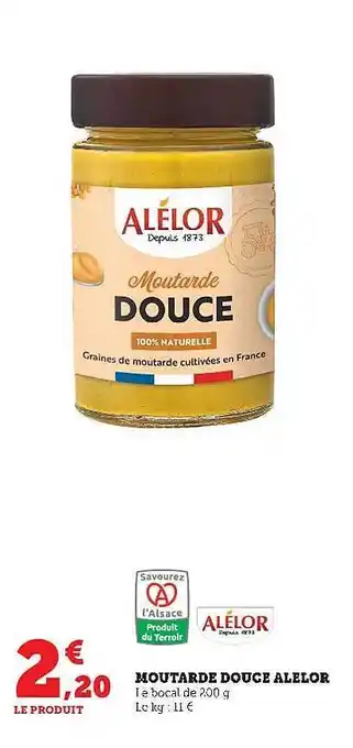Super U Moutarde douce alélor offre