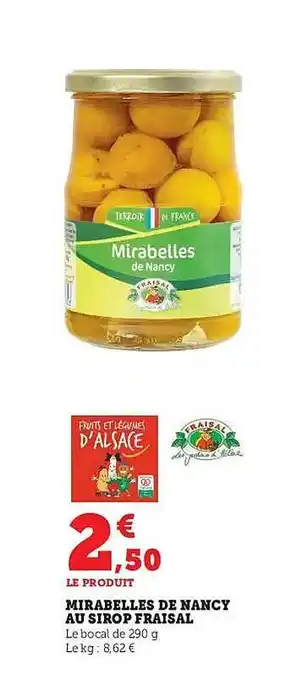 Super U Mirabelles de nancy au sirop fraisal offre
