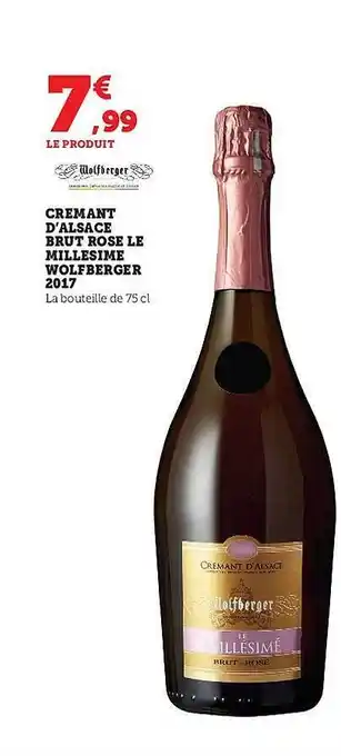 Super U Crémant d'alsace brut rose le millesime wolfberger 2017 offre