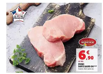 Super U Porc pavé sans os burehof offre