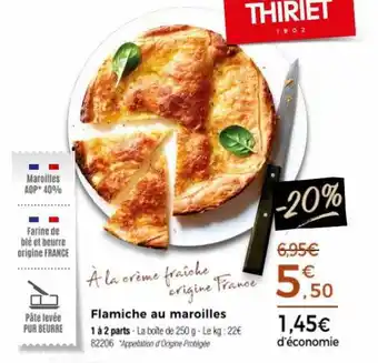 Thiriet Flamiche au maroilles offre