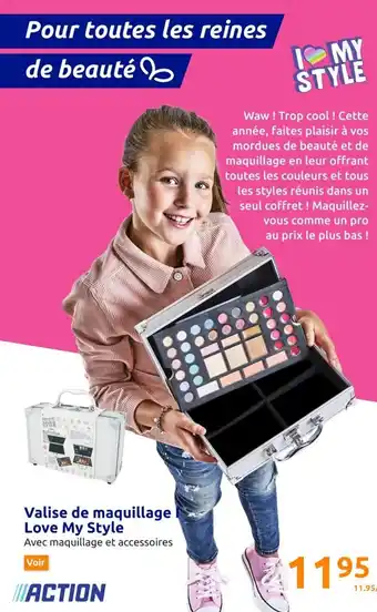 Action Valise de Maquillage Love My Style offre