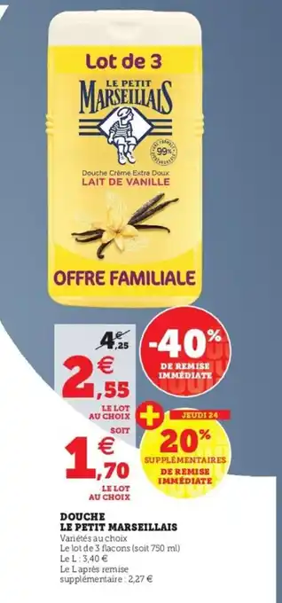 Hyper U Douche Le Petit Marseillais offre