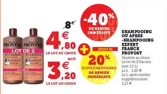 Hyper U Shampooing ou Apres- Shampooing Expert Franck Provost offre