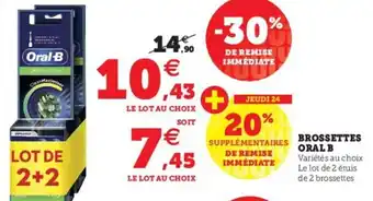 Hyper U Brossettes Oral-B offre