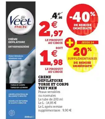 Hyper U Creme Depilatoire Torse et Corps Veet Men offre