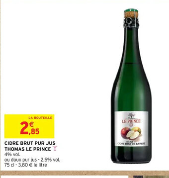 Intermarché Cidre Brut Pur Jus Thomas Le Prince offre