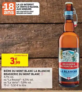 Intermarché Biere Du Mont Blan La Blanche Brasserie Du Mont Blanc offre