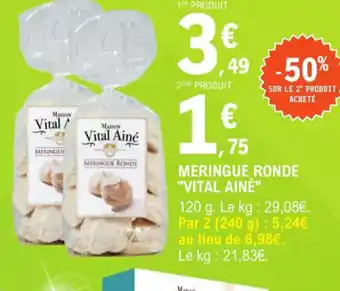 E.Leclerc Meringue Ronde Vital Aine offre