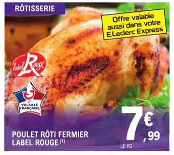 E.Leclerc Poulet Roti Fermier Label Rouge offre