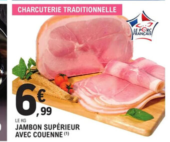 E.Leclerc Jambon Supérieur Avec Couenne offre
