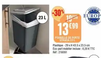 La Foir'Fouille Poubelle de porte strada 23l offre