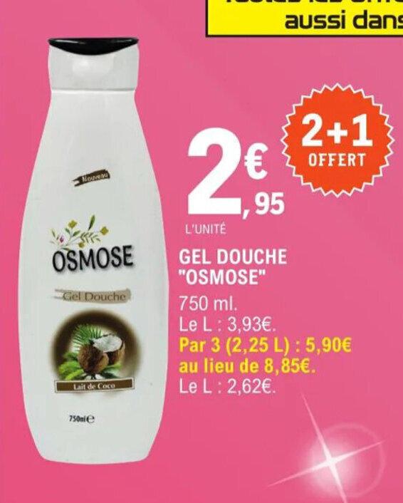 Promo Gel Douche Osmose chez E.Leclerc