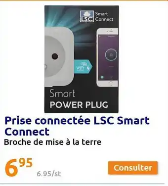 Action Prise connectée lsc smart connect offre