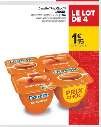 Carrefour Danette Prix Choc danone offre