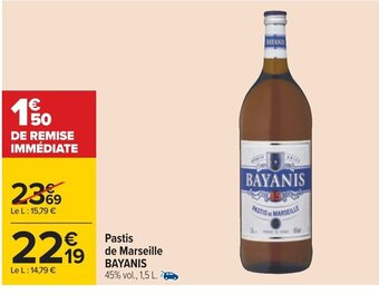 Carrefour Pastis de Marseille Bayanis offre