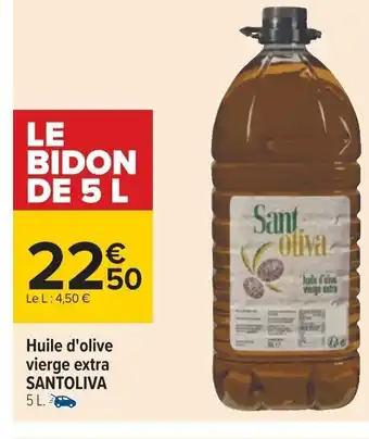 Carrefour Huile d'Olive Vierge Extra Santoliva offre