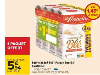 Carrefour Farine de Blé T45 Format Familial Francine offre