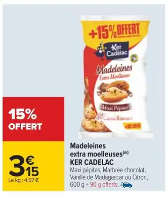 Carrefour Madeleines extra Moelleuses Ker Cadelac offre