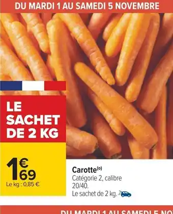Carrefour Carotte offre
