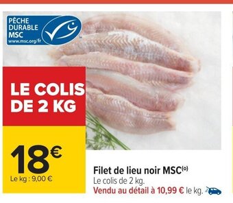 Carrefour Filet de Lieu Noir MSC offre