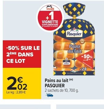 Carrefour Pains Au Lait Pasquier offre