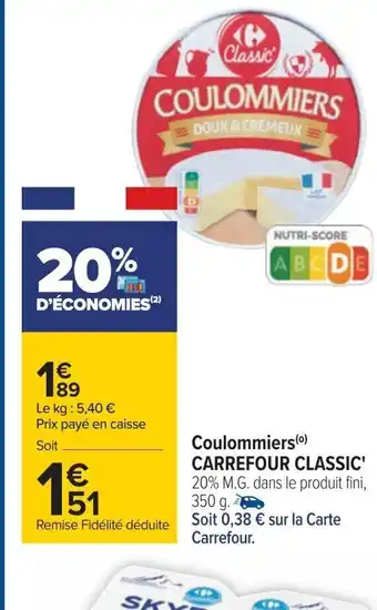 Carrefour Coulommiers carrefour Classic offre