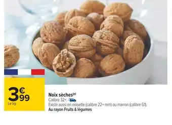 Carrefour Noix Seches offre