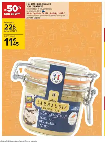 Carrefour Foir Gras entier de Canard Jean Larnaudie offre
