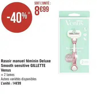 Géant Casino Gillette rasoir manuel féminin deluxe smooth sensitive venus offre