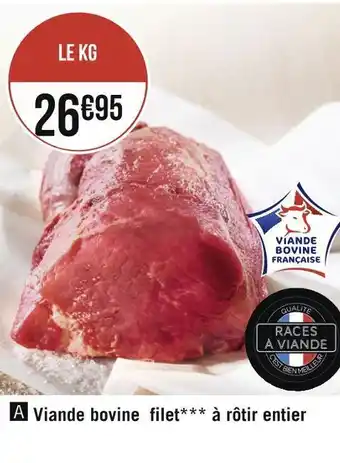 Géant Casino Viande bovine filet à rôtir entier offre