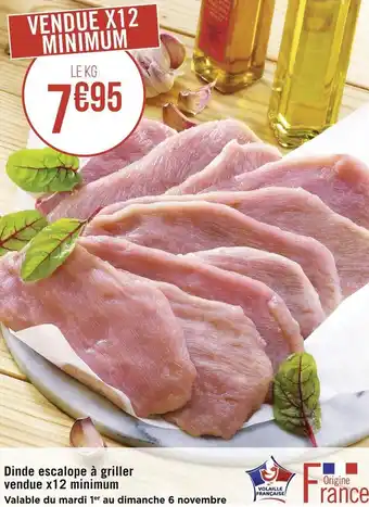 Géant Casino Dinde escalope à griller offre